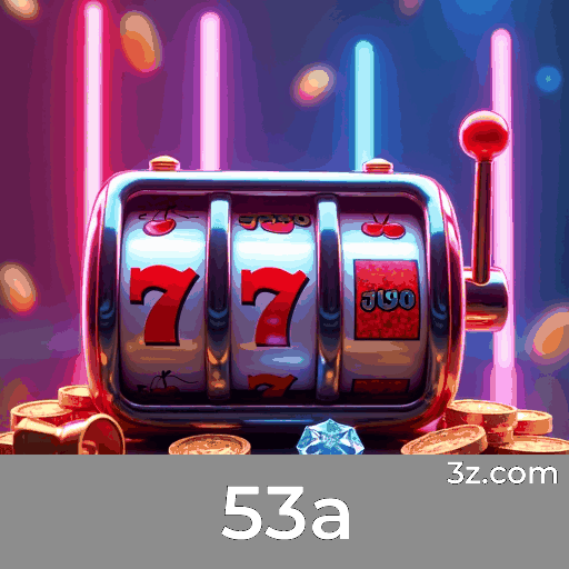 53a: Seu Cassino Online Seguro e Confiável